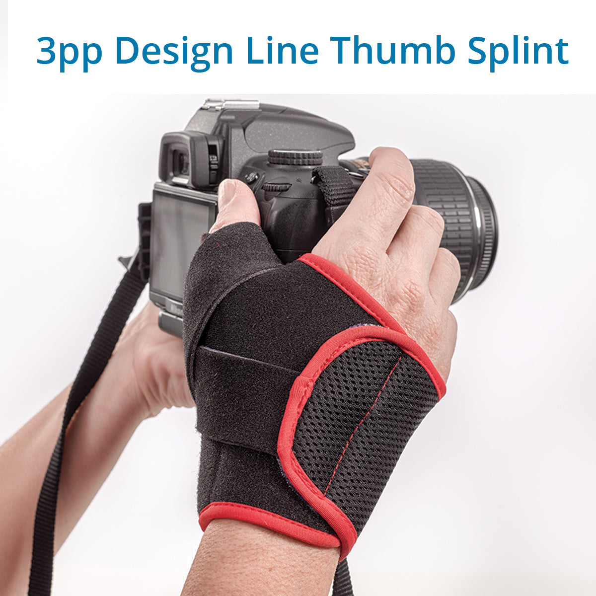 3pp Design Line Thumb Splint with red trim shown on a hand holding a camera, featuring a non-bulky, fully adjustable design to customize compression and support for optimal comfort